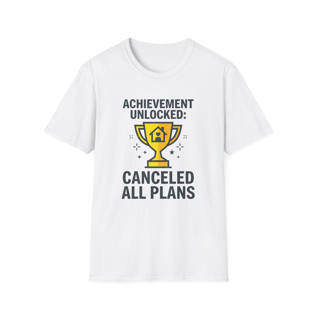 Canceled All Plans T-Shirt