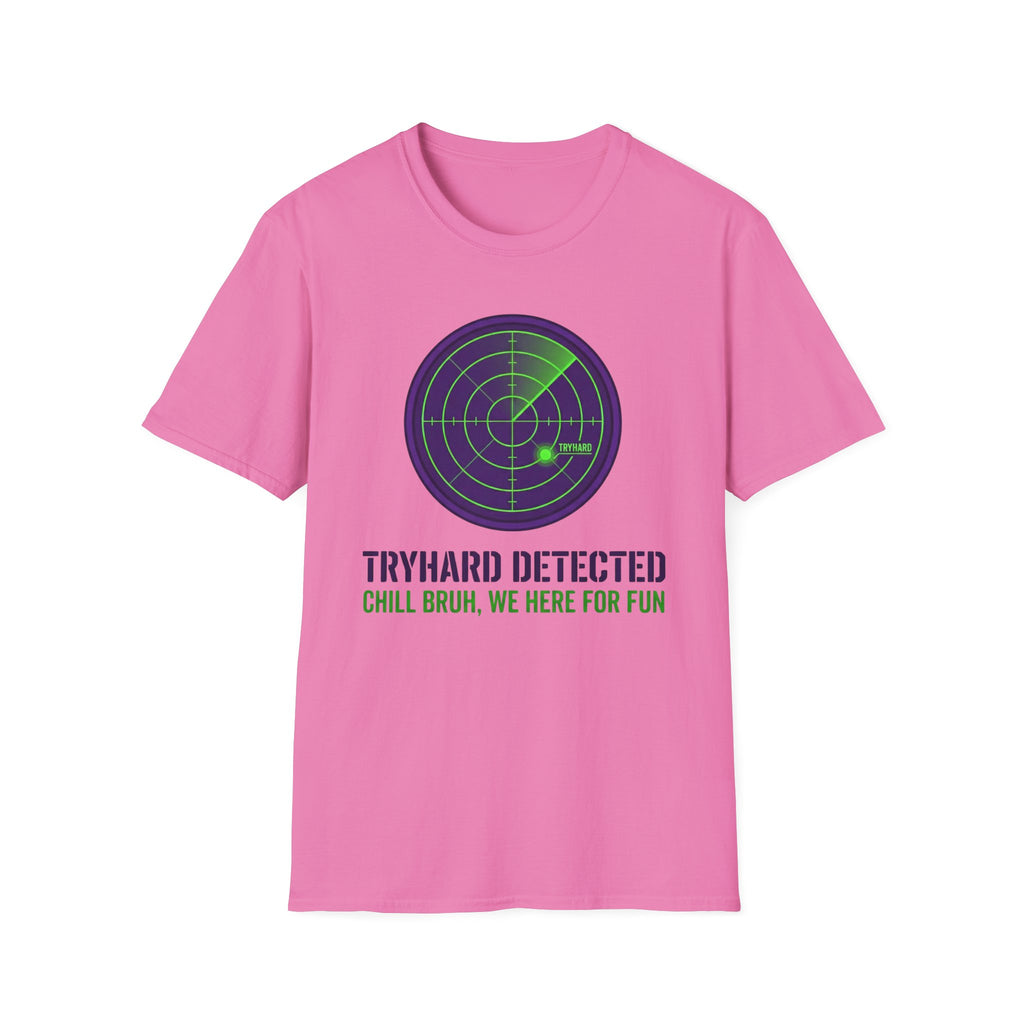 Tryhard Detected T-Shirt