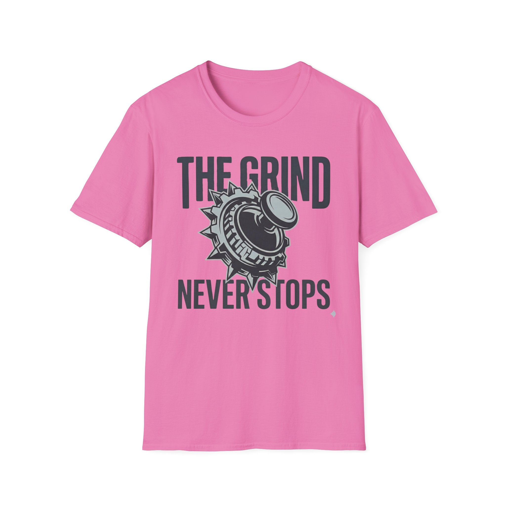 The Grind Never Stops T-Shirt
