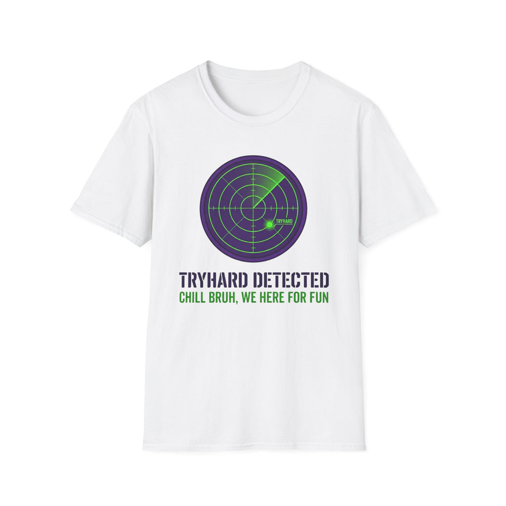 Tryhard Detected T-Shirt