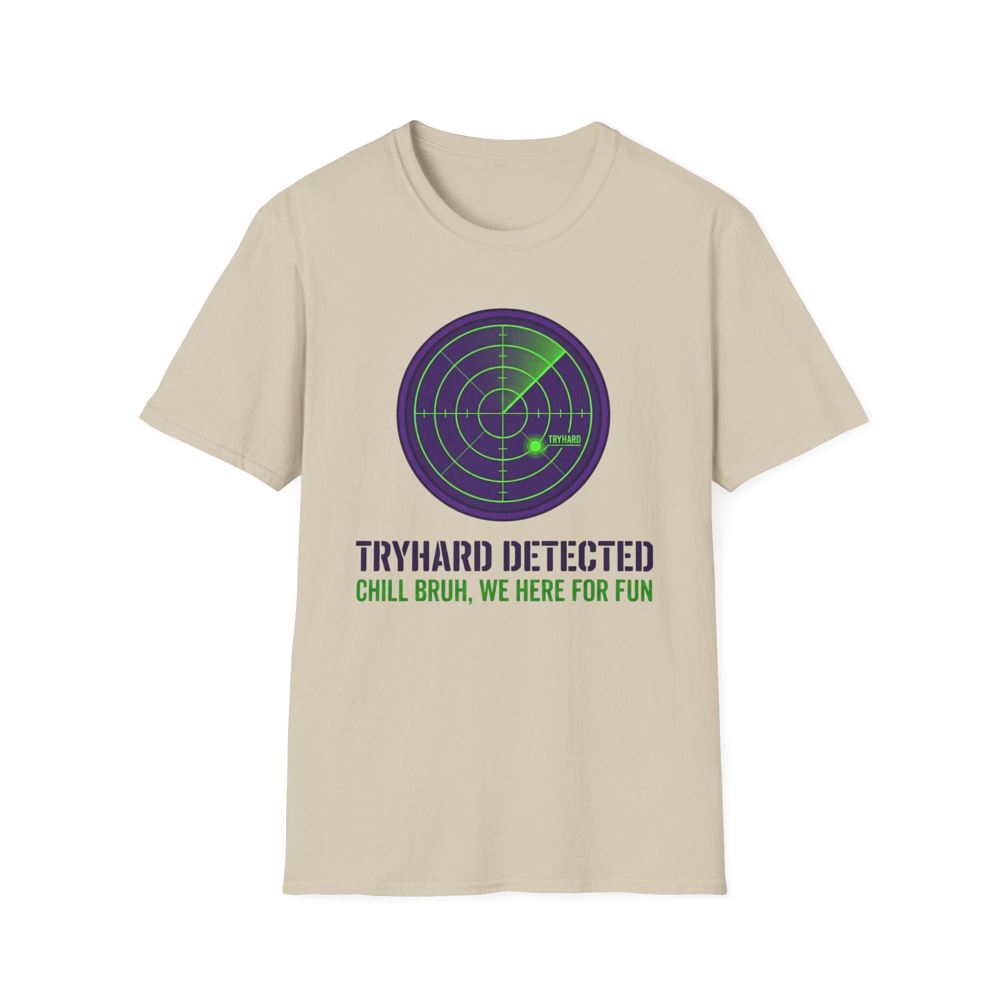 Tryhard Detected T-Shirt