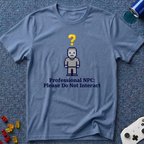 Pro NPC T-Shirt