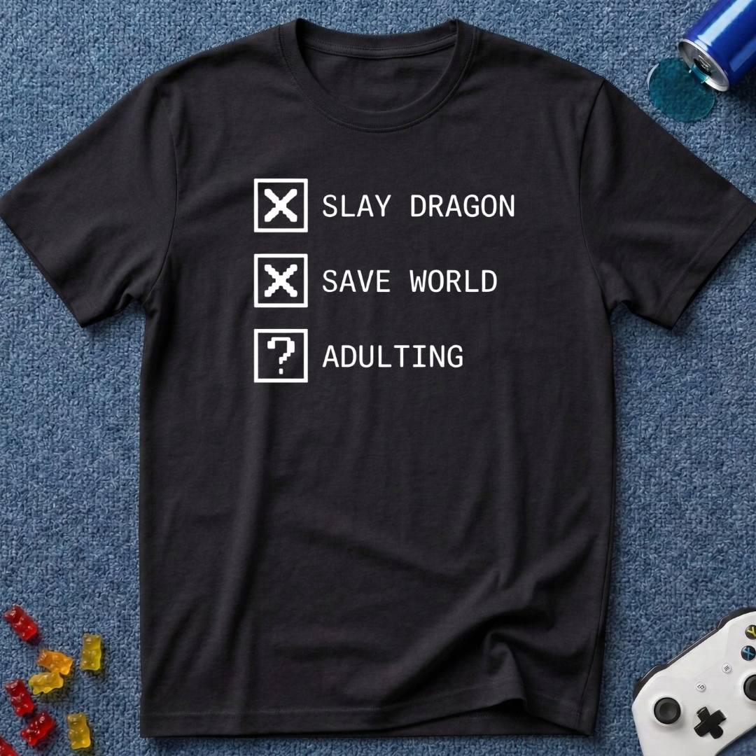 Adulting? T-Shirt