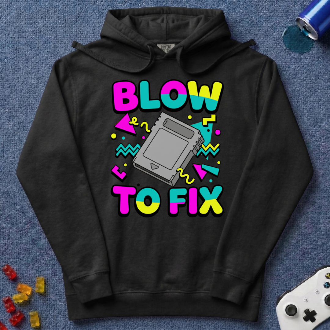 Blow To Fix Hoodie