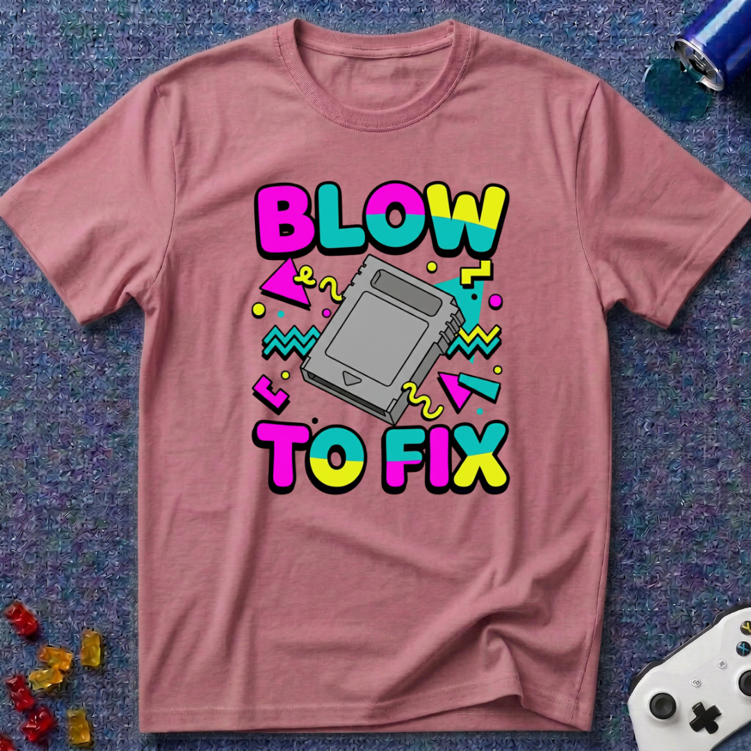 Blow To Fix T-Shirt