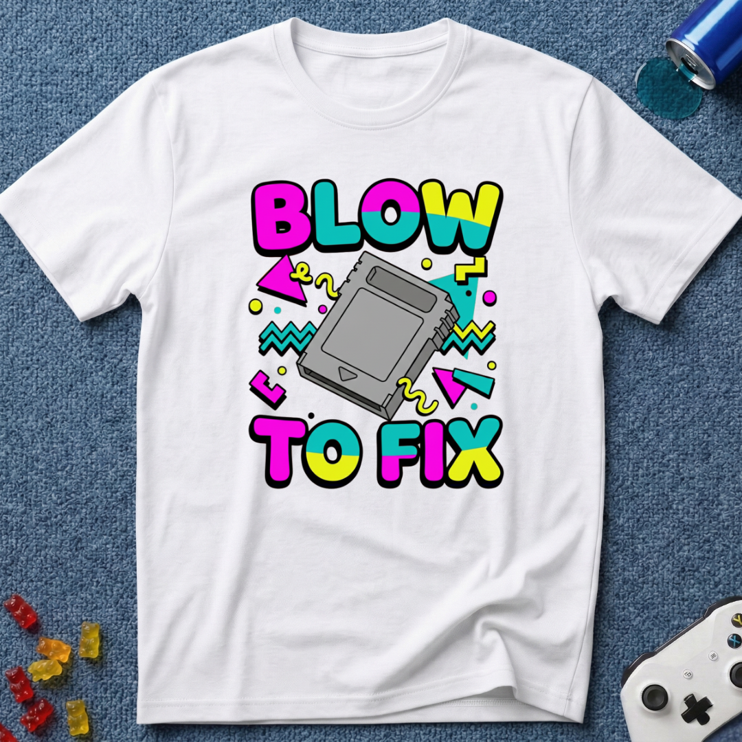 Blow To Fix T-Shirt