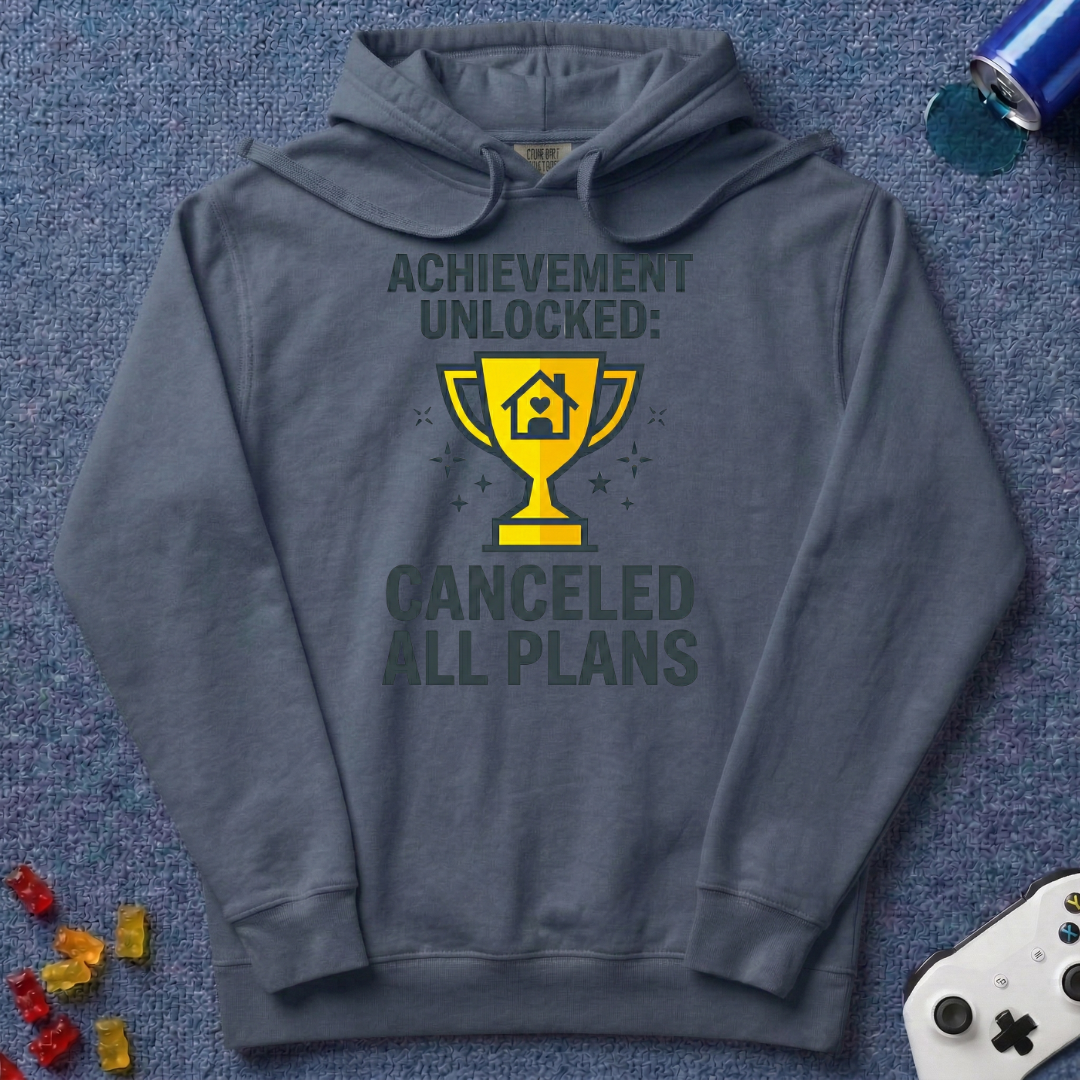 Canceled All Plans Hoodie