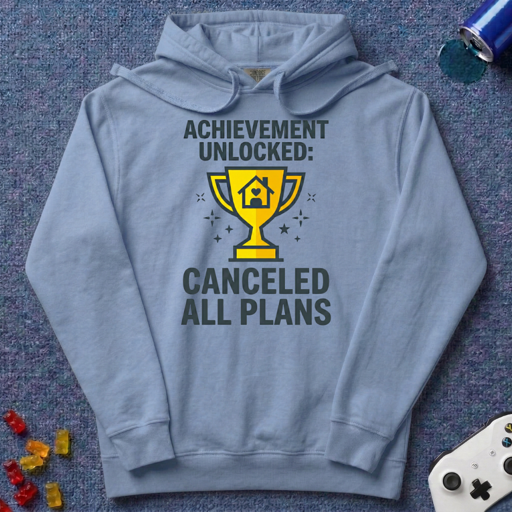 Canceled All Plans Hoodie