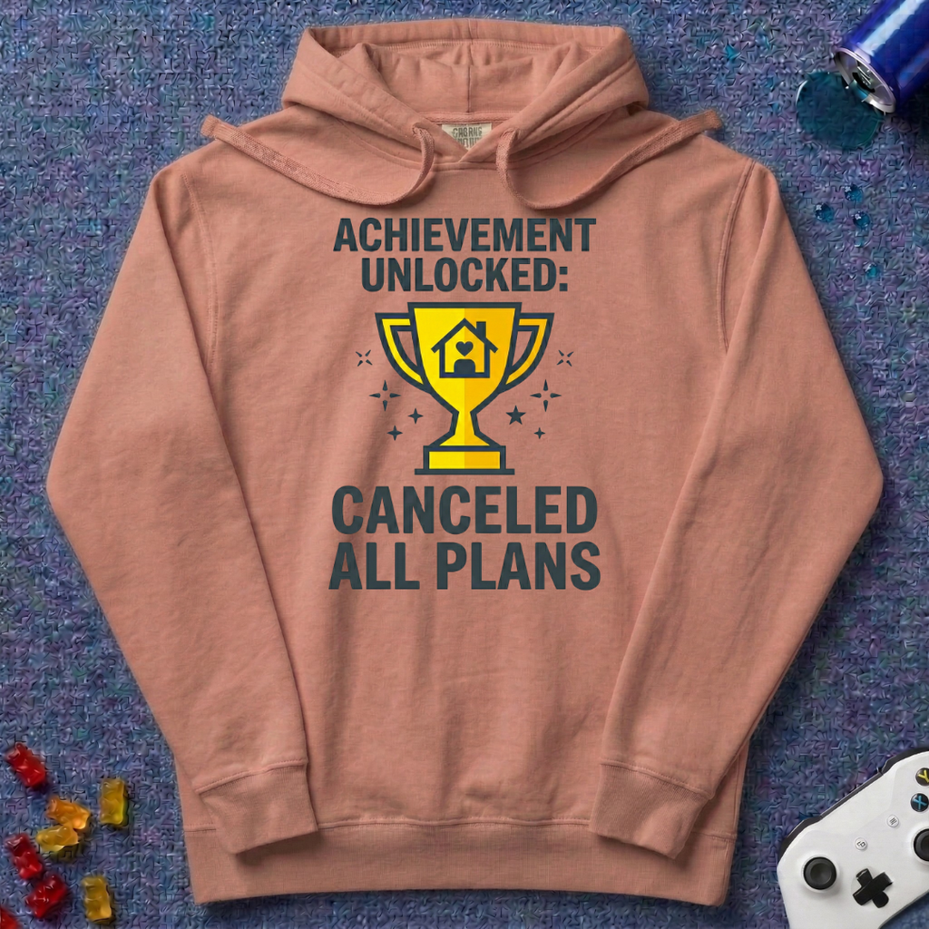 Canceled All Plans Hoodie