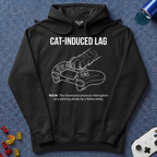 Cat Induced Lag Hoodie