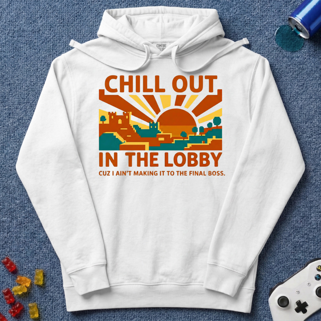 Chill Out Lobby Hoodie