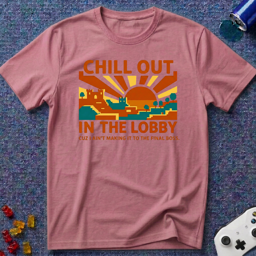 Chill Out Lobby T-Shirt