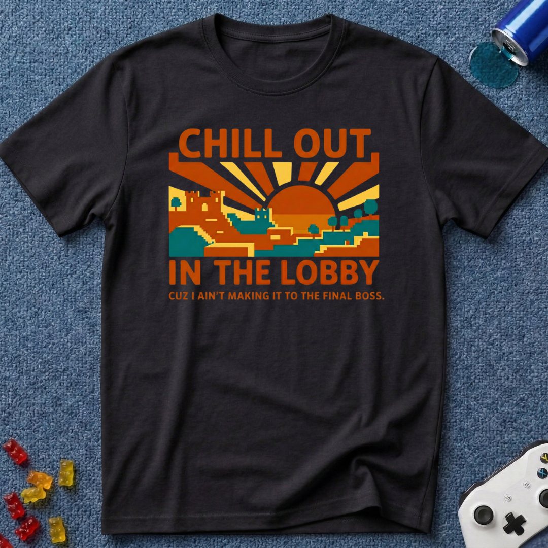 Chill Out Lobby T-Shirt