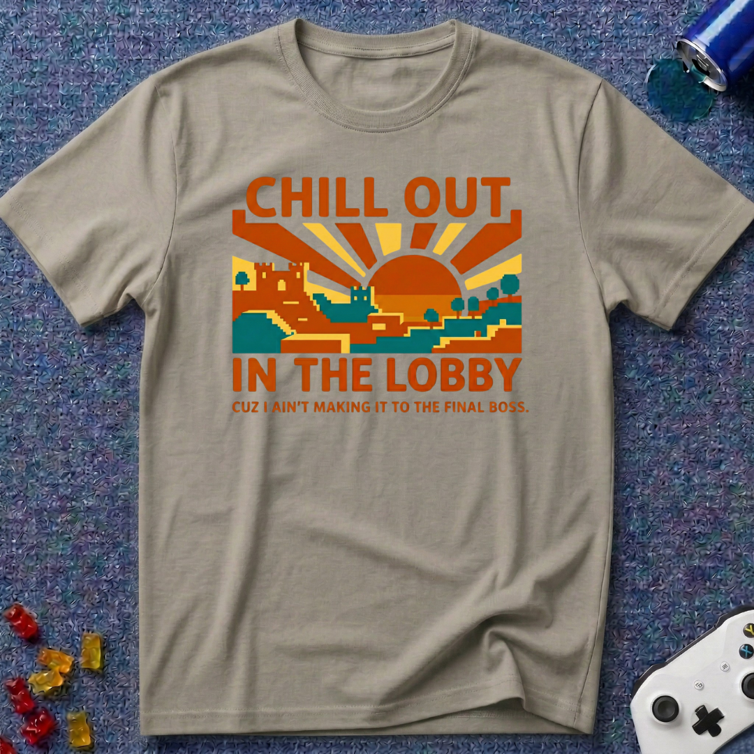 Chill Out Lobby T-Shirt