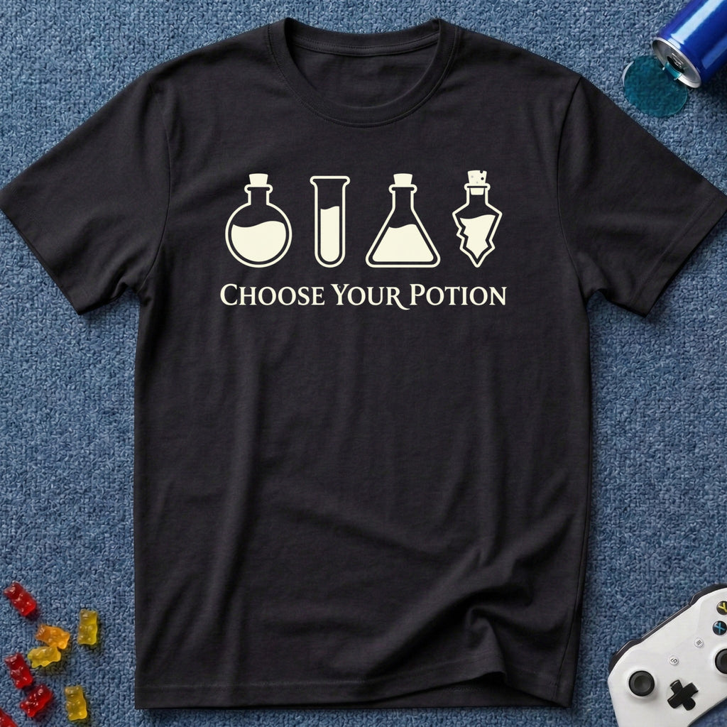 Choose Your Potion T-Shirt