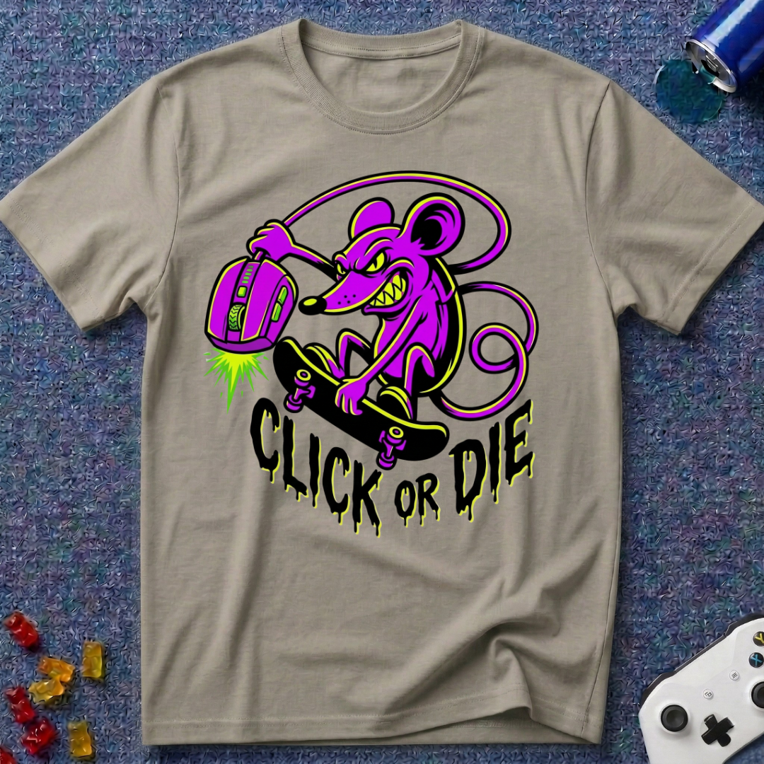 Click Or Die T-Shirt