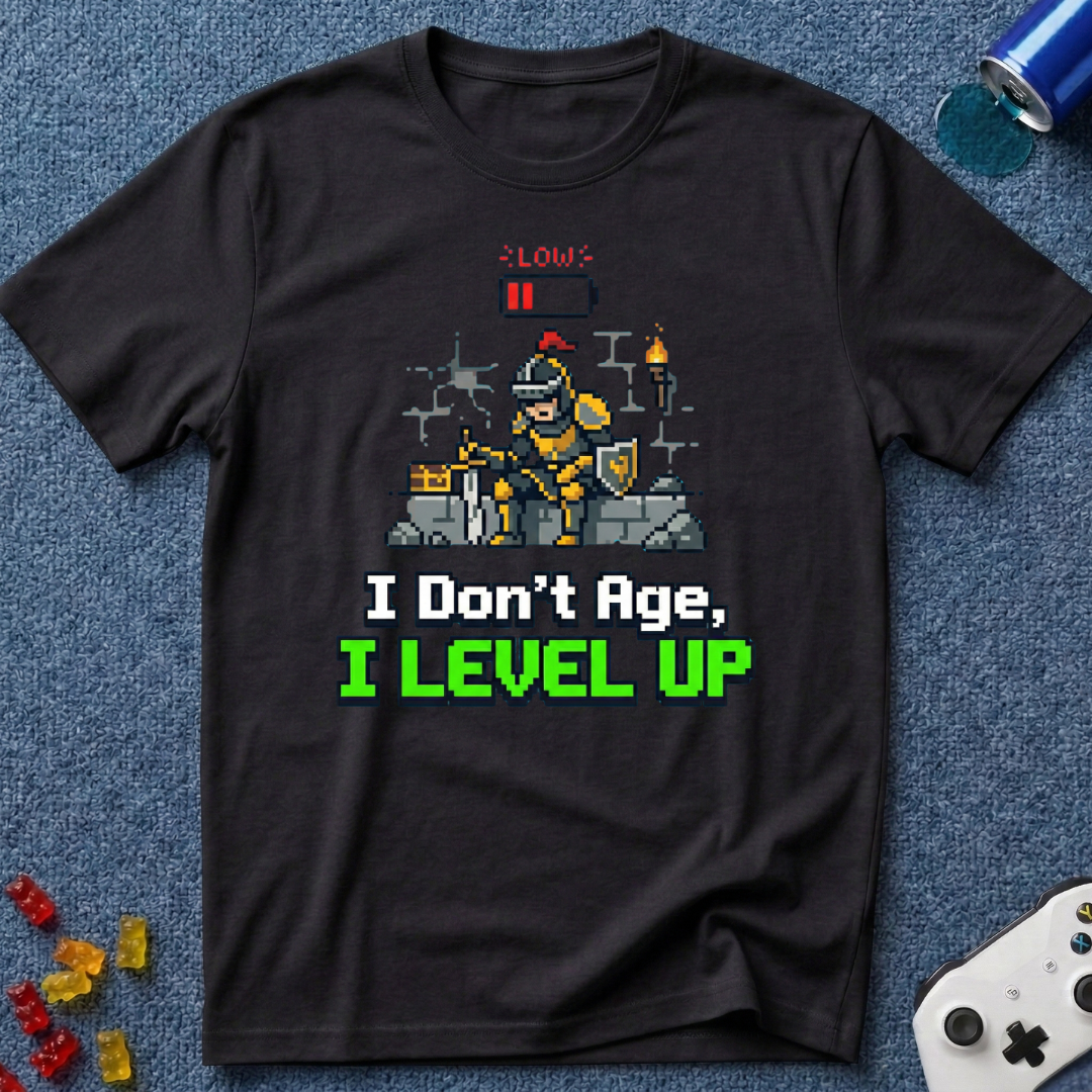 I Don't Age T-Shirt