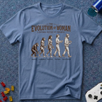 Evolution Of Woman T-Shirt