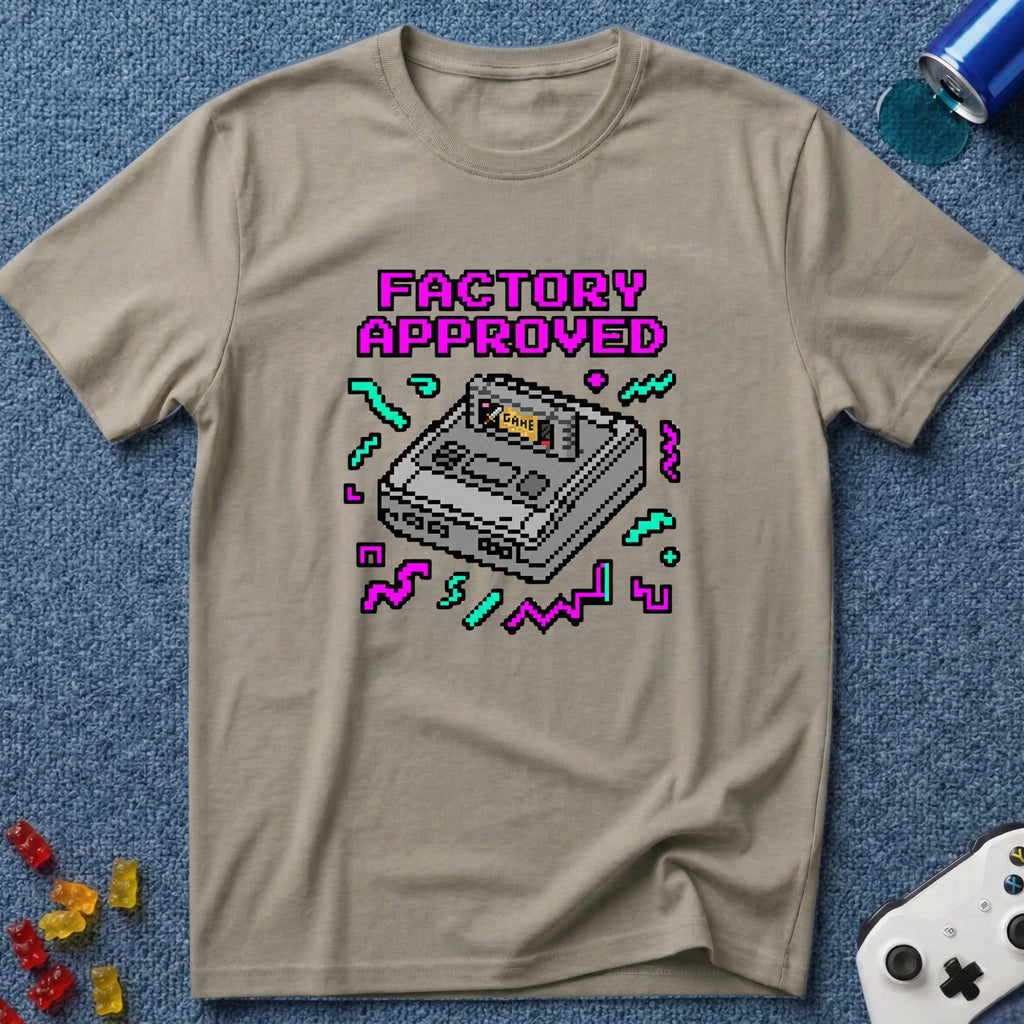 Factory Approved T-Shirt