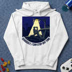 I Can Stop Hoodie