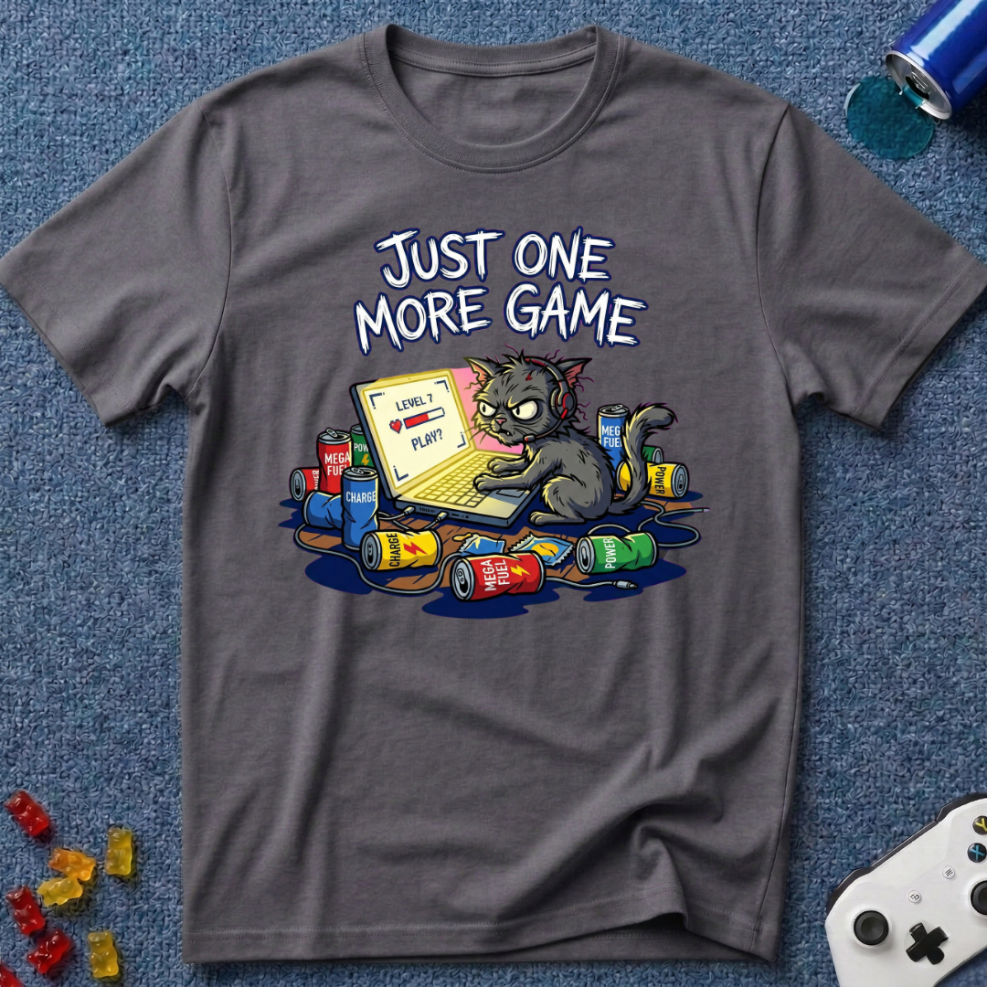 One More Game T-Shirt