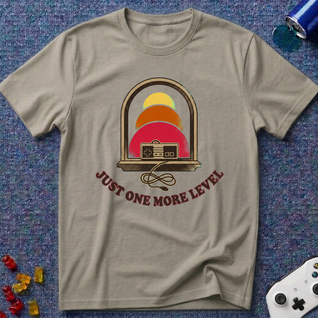 One More Level T-Shirt