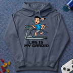 Lag Is Cardio Hoodie