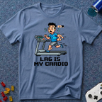 Lag Is Cardio T-Shirt