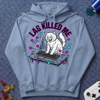 Lag Killed Hoodie