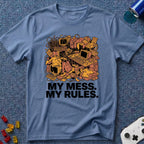 My Mess T-Shirt