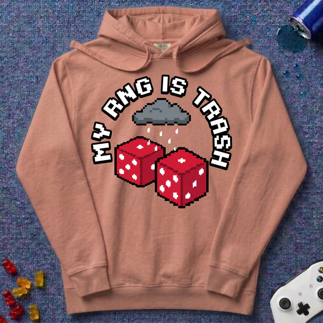 My RNG Is Trash Hoodie