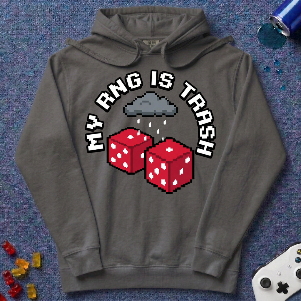 My RNG Is Trash Hoodie