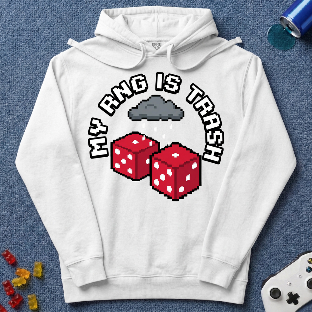 My RNG Is Trash Hoodie
