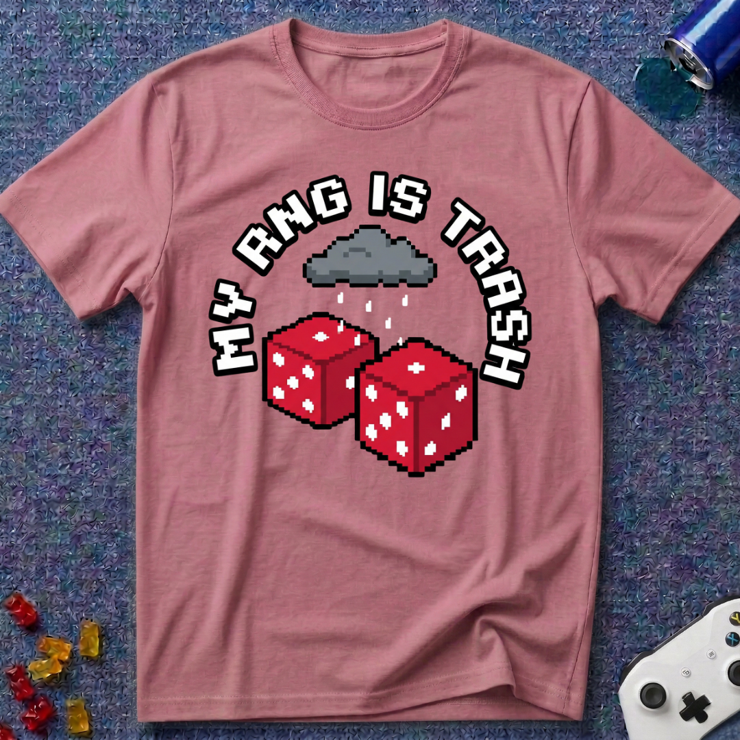 My RNG Is Trash T-Shirt