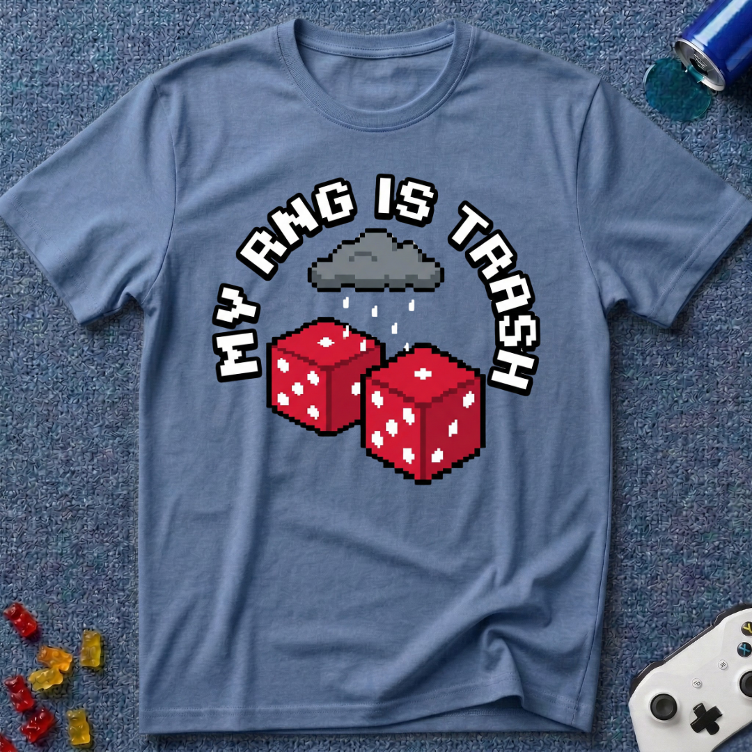 My RNG Is Trash T-Shirt