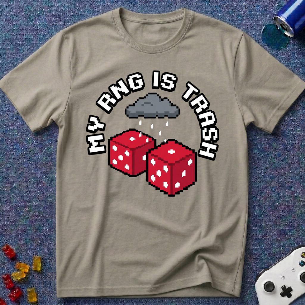 My RNG Is Trash T-Shirt