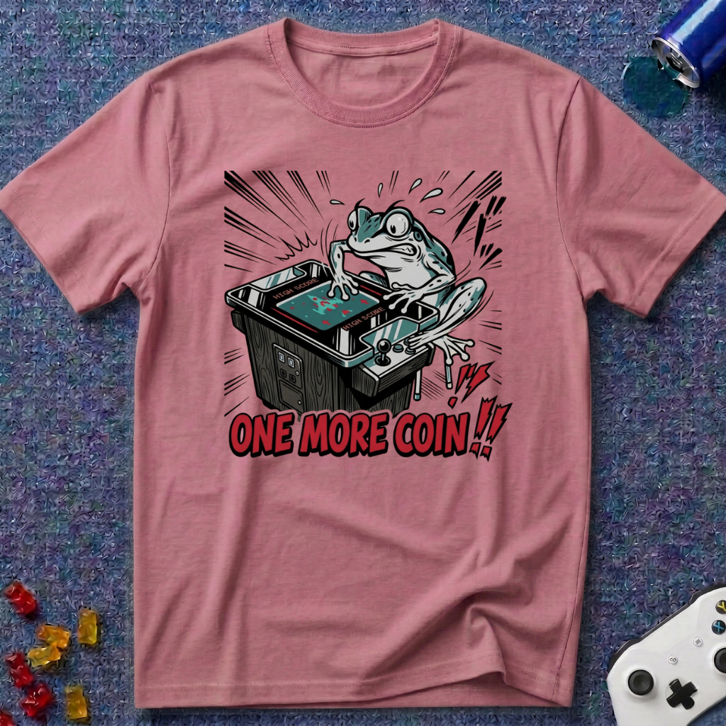 One More Coin T-Shirt