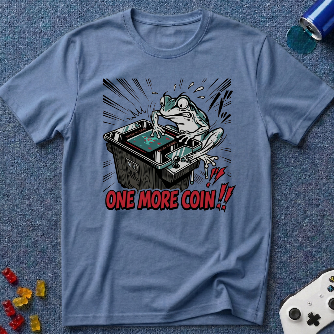 One More Coin T-Shirt