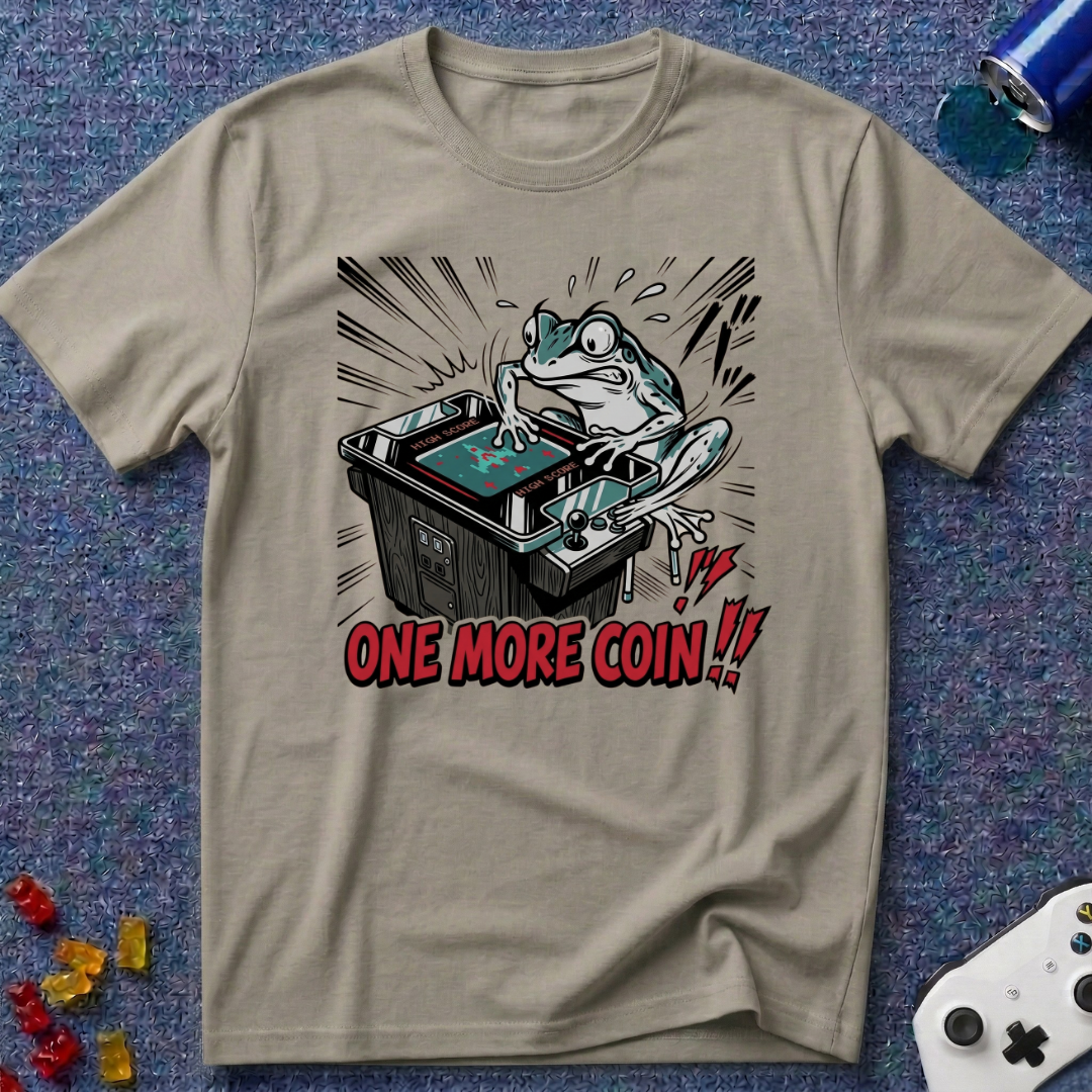 One More Coin T-Shirt