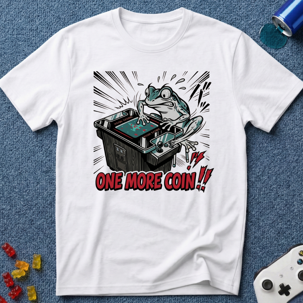 One More Coin T-Shirt
