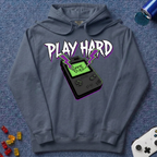 Play Hard Hoodie