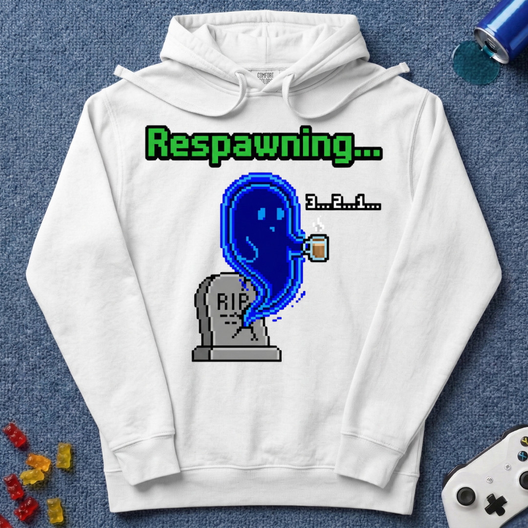 Respawning Hoodie