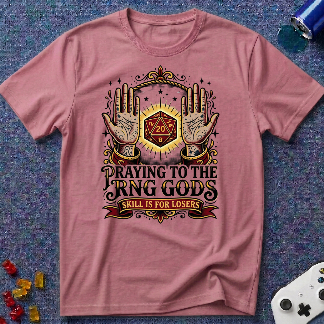 RNG Gods T-Shirt