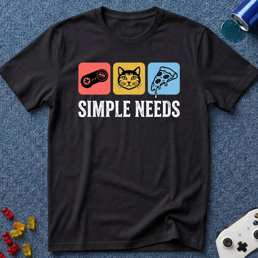 Simple Needs T-Shirt