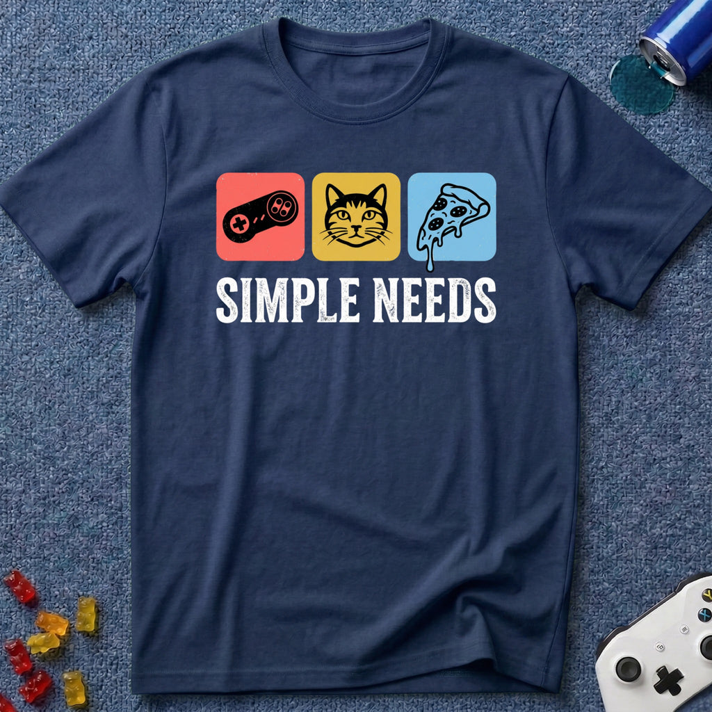 Simple Needs T-Shirt
