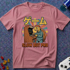 Slow But Pro T-Shirt