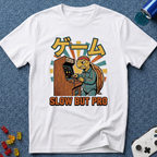 Slow But Pro T-Shirt