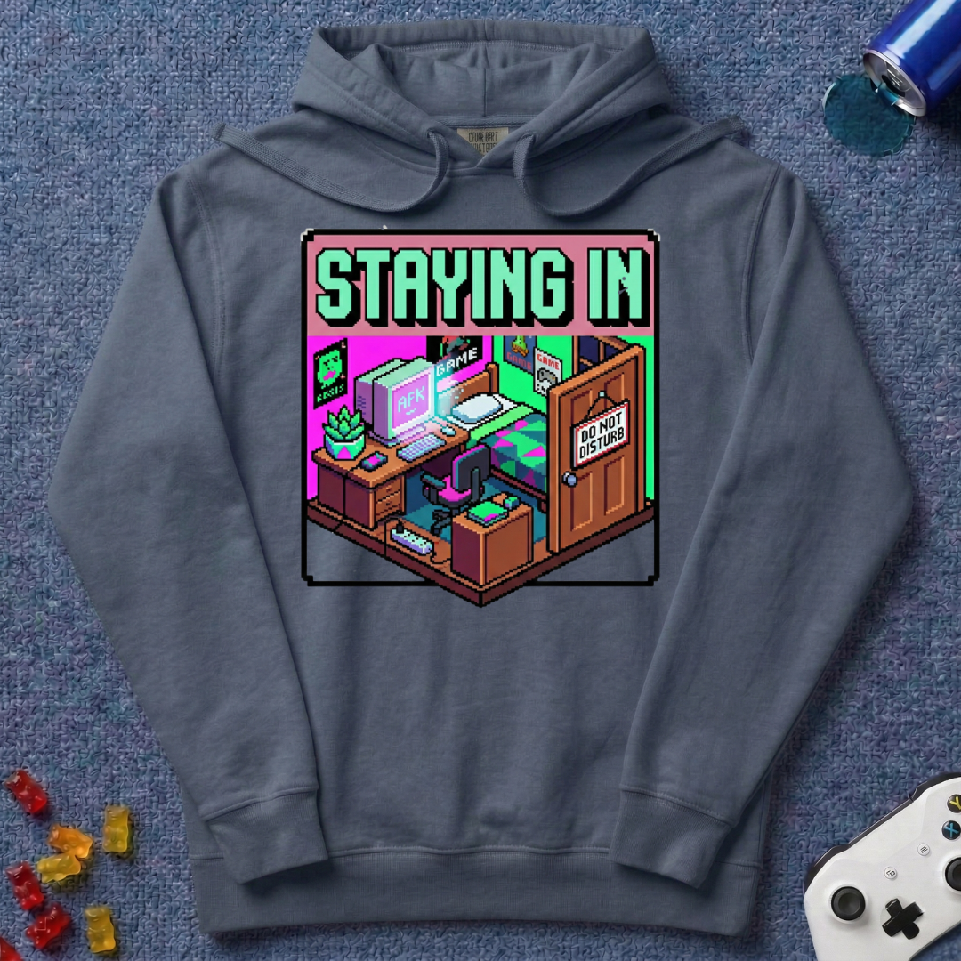 Staying In Hoodie