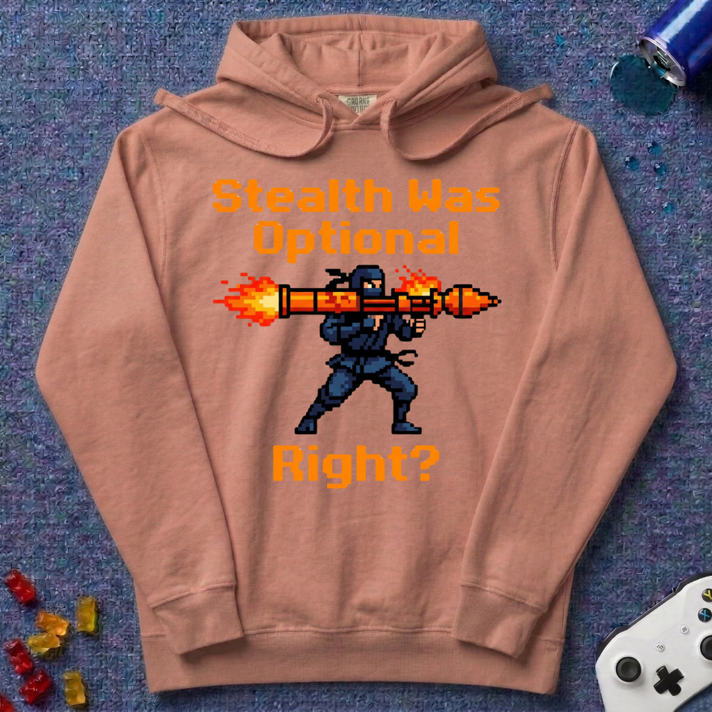 Stealth Was Optional Hoodie