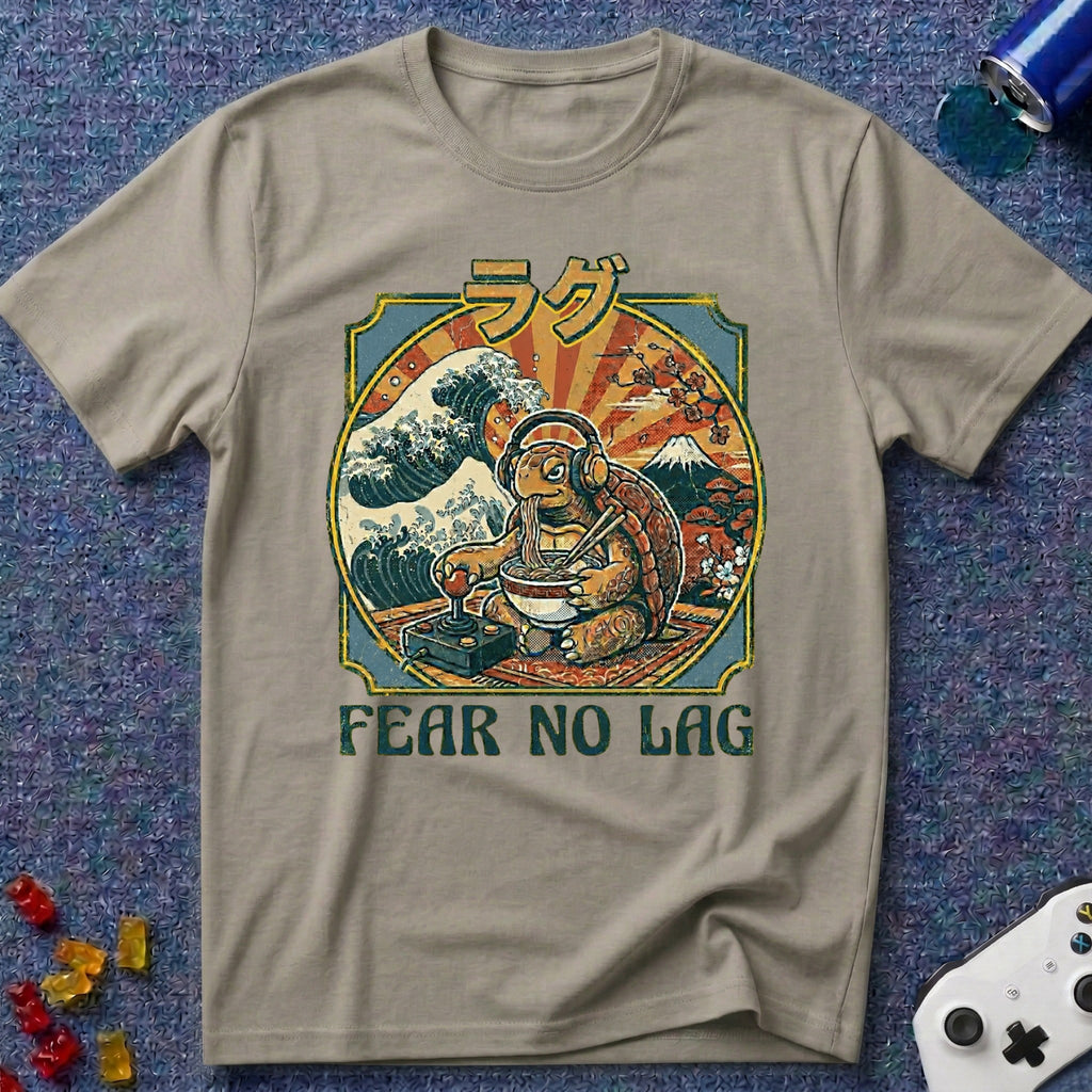 Fear No Lag T-Shirt